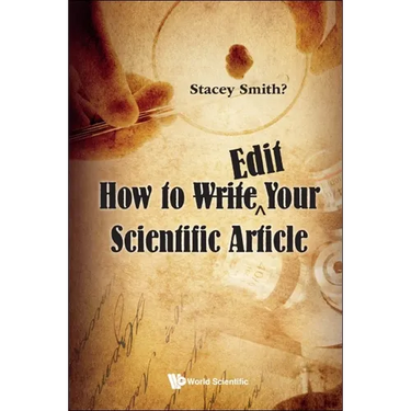 How to Write Edit Your Scientific Article