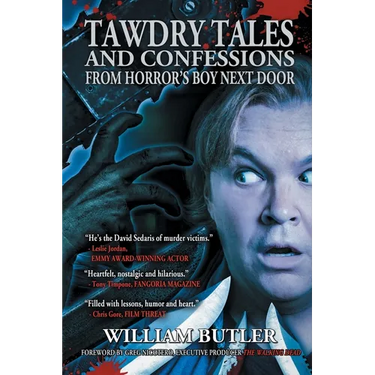 Tawdry Tales and Confessions from Horror's Boy Next Door