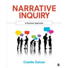 Narrative Inquiry: A Dynamic Approach