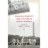 English Ethnicity and Culture in North America