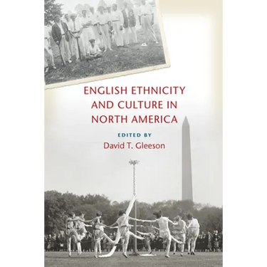 English Ethnicity and Culture in North America