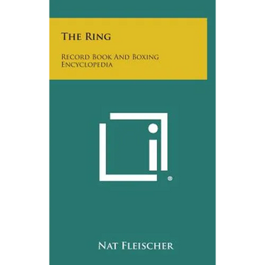The Ring: Record Book and Boxing Encyclopedia
