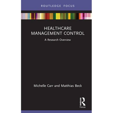 Healthcare Management Control: A Research Overview