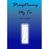 Straightening My Tie