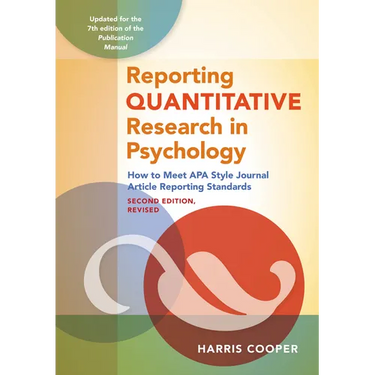 Reporting Quantitative Research in Psychology: How to Meet APA Style Journal Article Reporting Standards