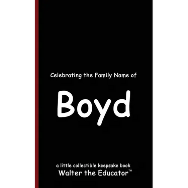 Celebrating the Family Name of Boyd