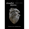 Dreadful Desires: The Uses of Love in Neoliberal China