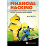 Financial Hacking: Price Derivatives
