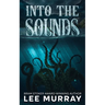 Into the Sounds