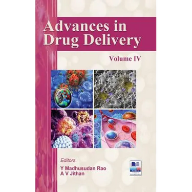 Advances in Drug Delivery: Volume -IV