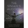 Singer's Audition & Career Handbook