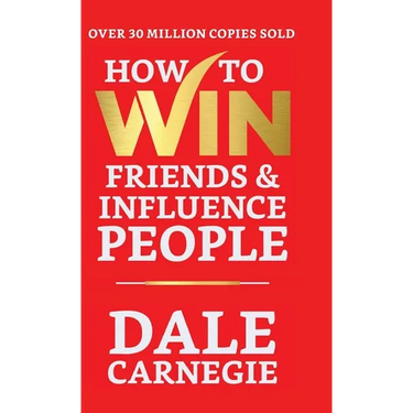 How to Win Friends and Influence People