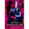 Song of Amber and Ire