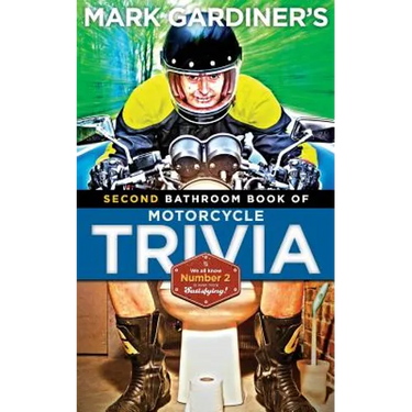 Bathroom Book of Motorcycle Trivia, Volume II