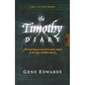 The Timothy Diary: A First-Century Narrative of Paul's Third Journey