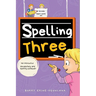 Spelling Three: An Interactive Vocabulary and Spelling Workbook for 7-Year-Olds (With Audiobook Lessons)