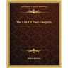 The Life Of Paul Gauguin