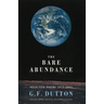 The Bare Abundance: Selected Poems 1975-2001