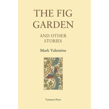 The Fig Garden: And Other Stories