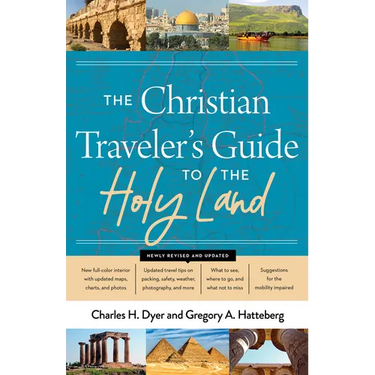 The Christian Traveler's Guide to the Holy Land