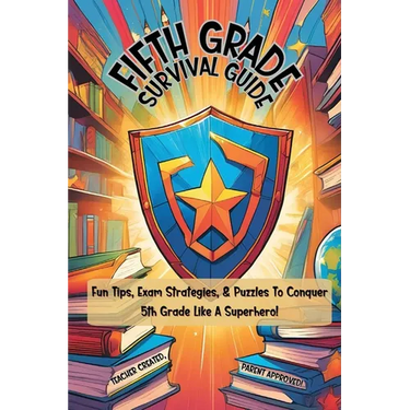 Fifth Grade Survival Guide