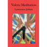Voletic Meditation