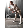 The Man in the Gray Suit and Other Short Plays