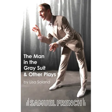 The Man in the Gray Suit and Other Short Plays