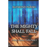 The Mighty Shall Fall: A Hank Anderson Thriller