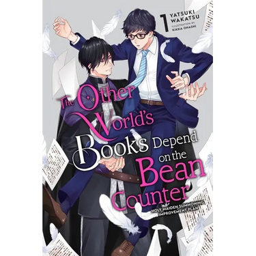 The Other World's Books Depend on the Bean Counter, Vol. 1 (Light Novel): Holy Maiden Summoning Improvement Plan