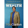 Unconventional Wealth: How to Become A Main Street Millionaire Helping Others Get What They Need