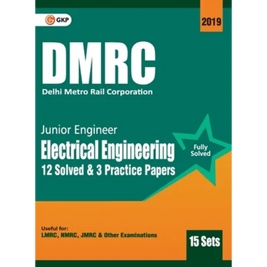 Dmrc 2019: Junior Engineer Electrical Engineering Previous Years' Solved Papers (15 Sets)