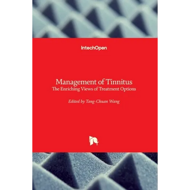 Management of Tinnitus: The Enriching Views of Treatment Options