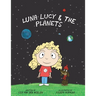 Luna Lucy and the Planets