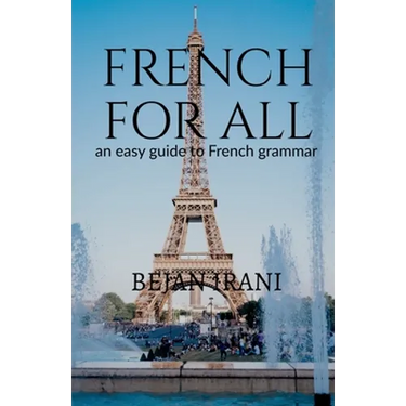 French for all: An easy guide to French grammar