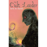 The Cult Leader