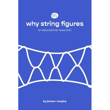 why string figures: an educational revolution