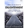 When on the Road to Enlightenment Don't Forget to Take out the Trash: Revised