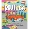 Route 66: Faces and Places Along America's Most Famous Road