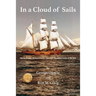 In a Cloud of Sails: Canada's forgotten Lady of the Sea