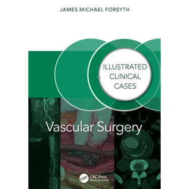 Vascular Surgery: Illustrated Clinical Cases