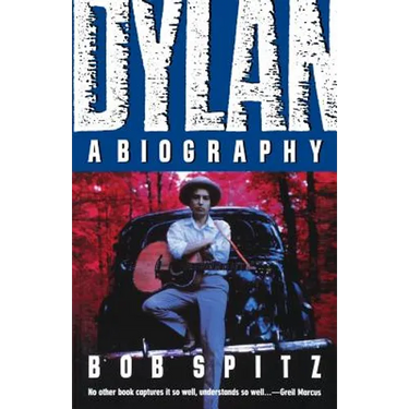 Dylan: A Biography