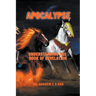 Apocalypse: Understanding the Book of Revelation