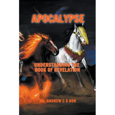 Apocalypse: Understanding the Book of Revelation