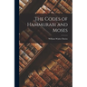 The Codes of Hammurabi and Moses