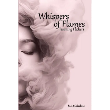 Whispers of flames: Taunting flickers