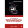 Unraveling the Assessment Industrial Complex: Understanding How Testing Perpetuates Inequity and Injustice in America