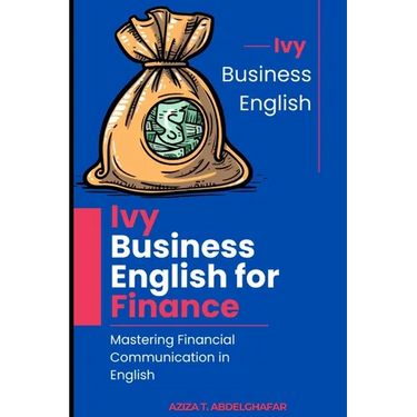 Ivy Business English for Finance - Mastering Financial Communication in English