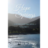 Hope Springs: Poetry for the Soul - Volume 2