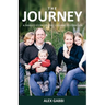 The Journey: A Family's Story of Love, Loss, and Restoration
